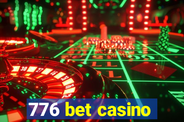 776 bet casino